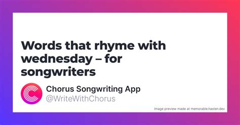 rhymes with wednesday|Words That Rhyme with Wednesday .